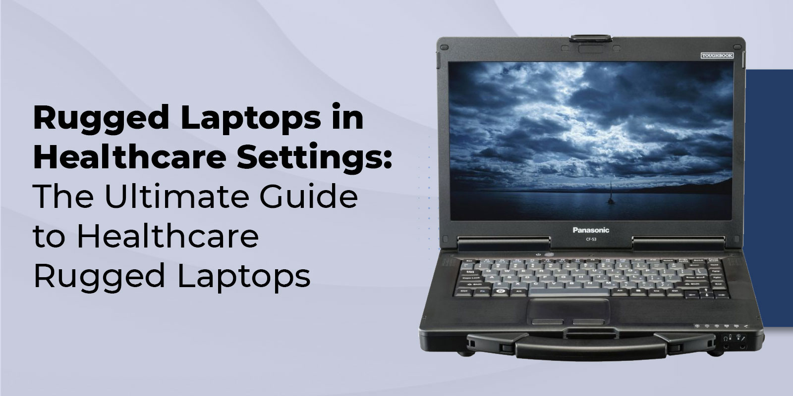 Banner image for rugged laptop in healthcare