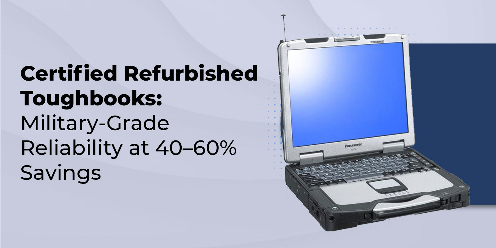 Banner image for certified refurbished toughbooks