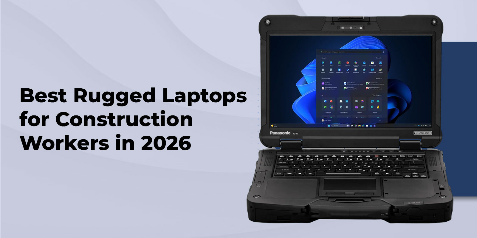 Laptop for construction workers