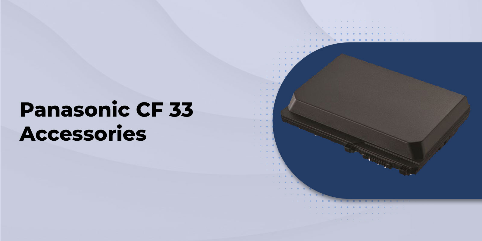 Banner image for CF33 accessories