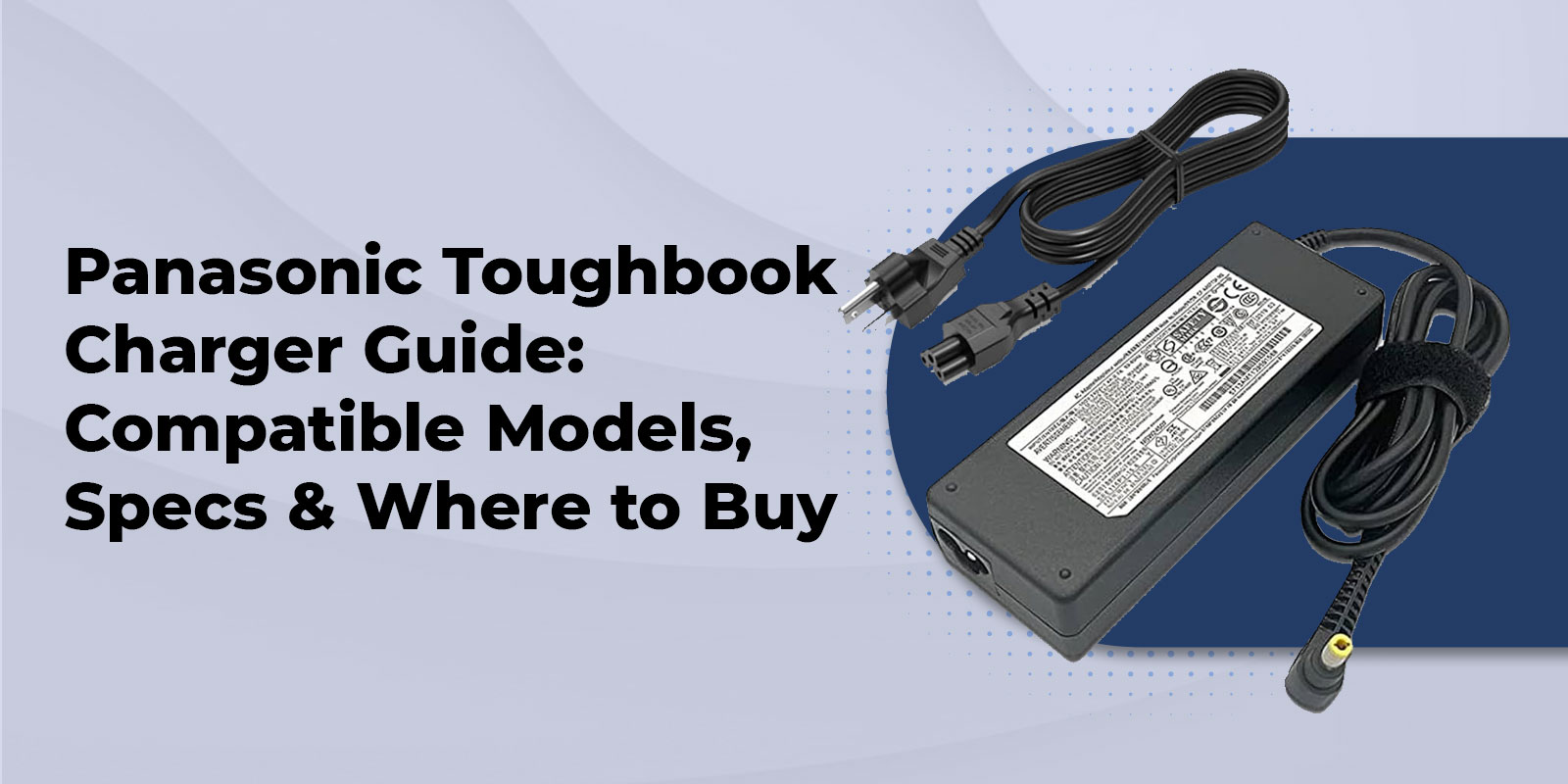 Panasonic Toughbook Charger 