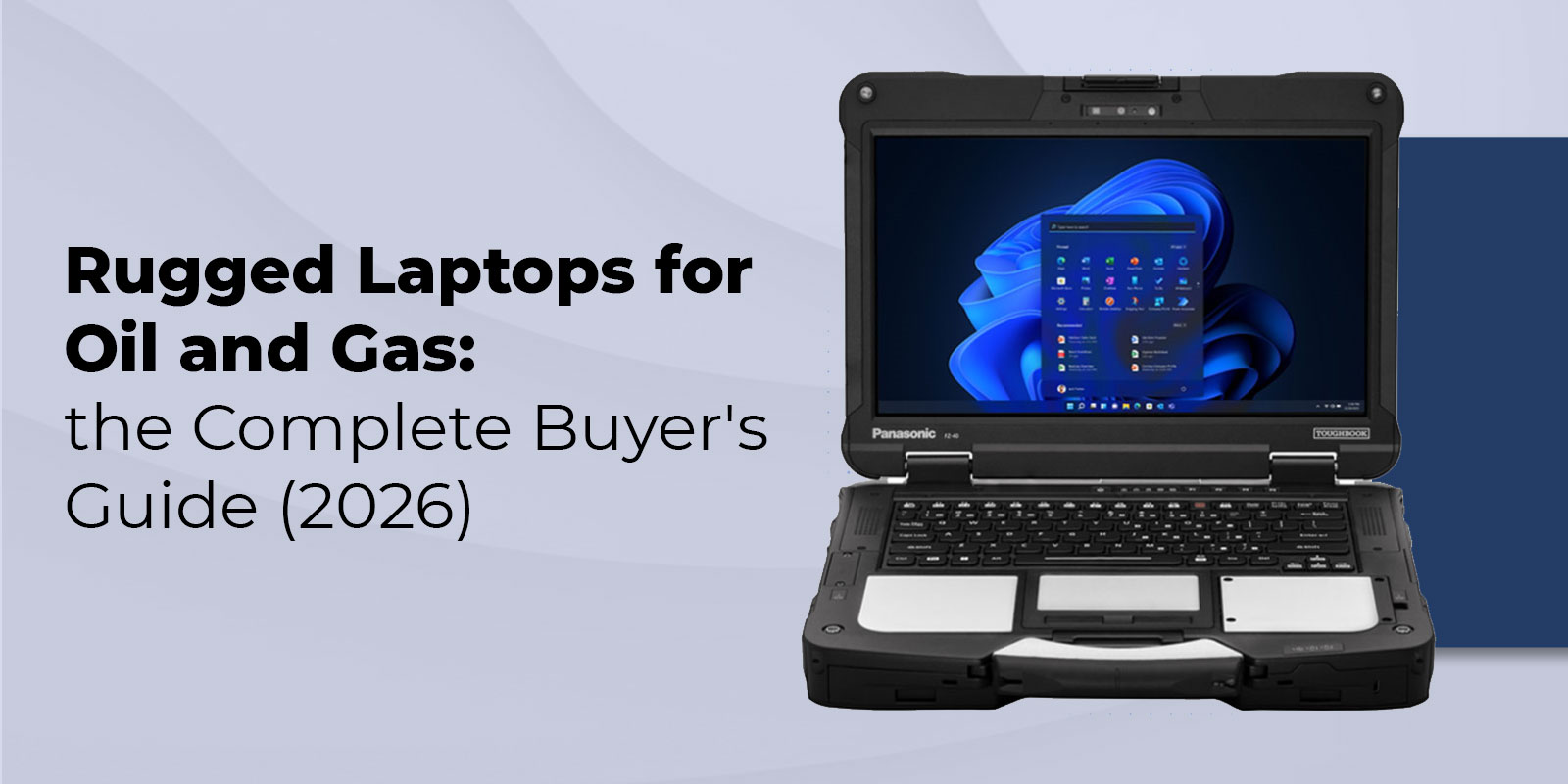 Banner image for rugged laptops for oil and gas