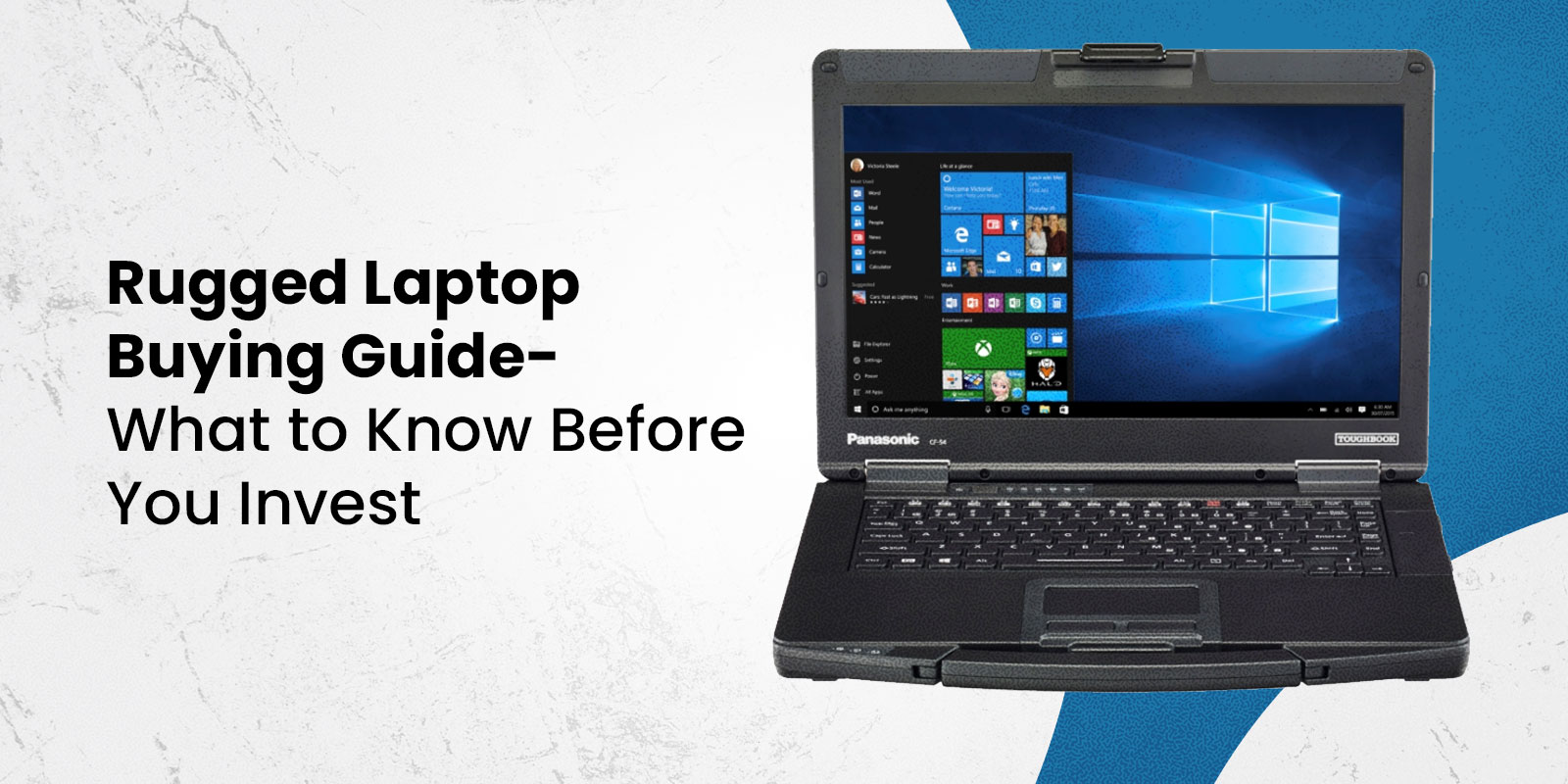 Rugged Laptop Buying Guide- What to Know Before You Invest